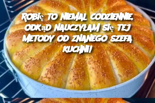 Robię to niemal codziennie, odkąd nauczyłam się tej metody od znanego szefa kuchni!