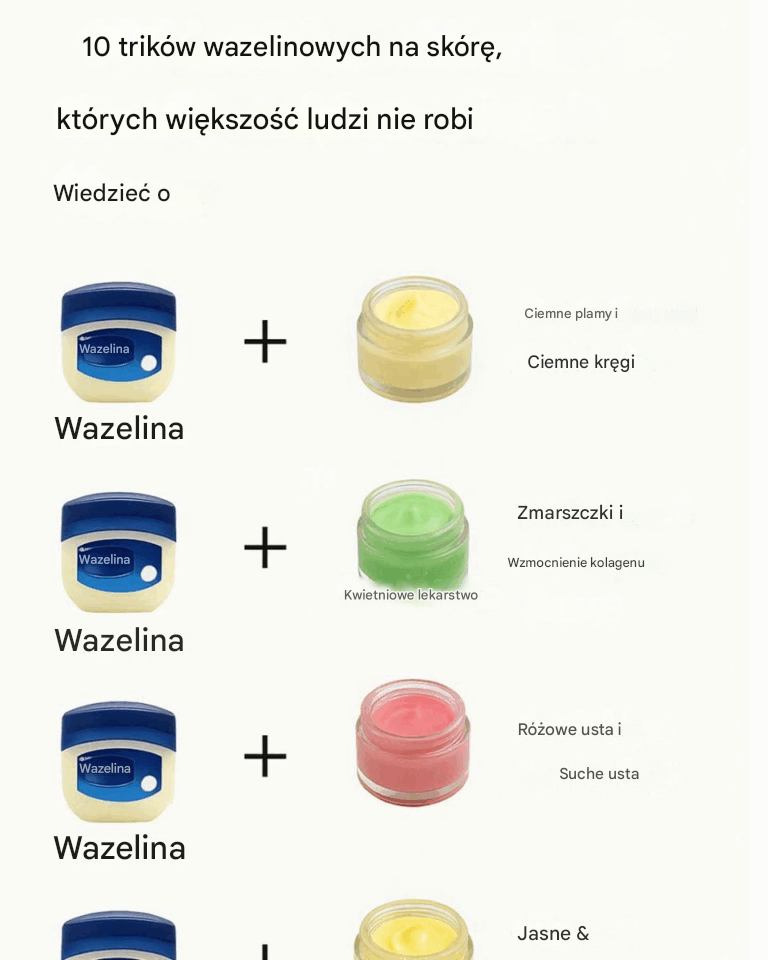 10 trików wazelinowych dla skóry, o których większość ludzi nie wie